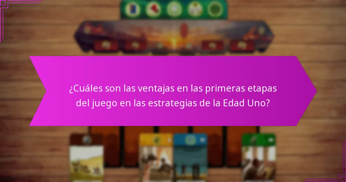 ¿Cuáles son las trampas comunes en las estrategias de la Edad Uno?