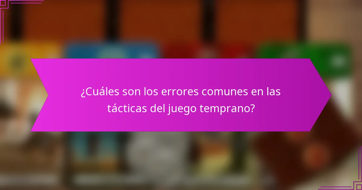 ¿Cómo analizar y aprender de los resultados del juego temprano?
